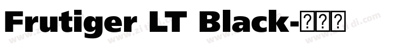 Frutiger LT Black字体转换 Frutiger LT Black字体转换